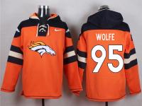 NFL Denver Broncos (DE) #95 Derek Wolfe Men Orange Pullover Hoodie